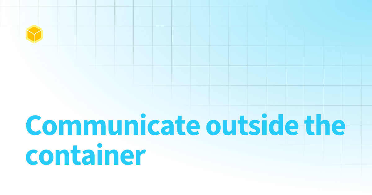 Communicate outside the container | balena docs