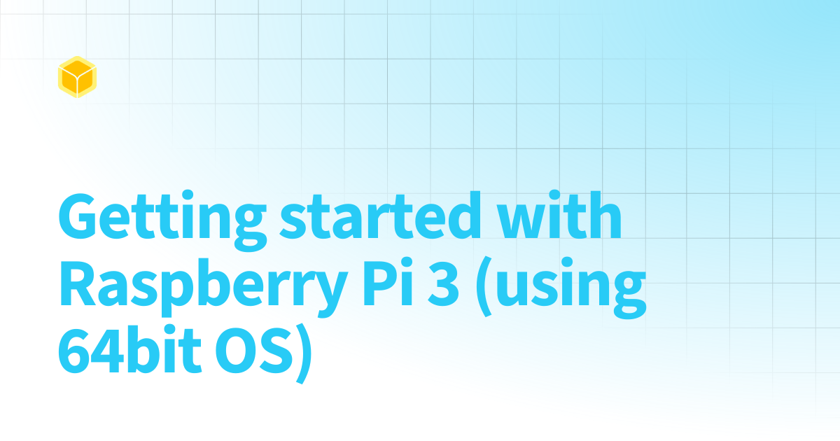 Getting started with Raspberry Pi 3 (using 64bit OS) | balena docs
